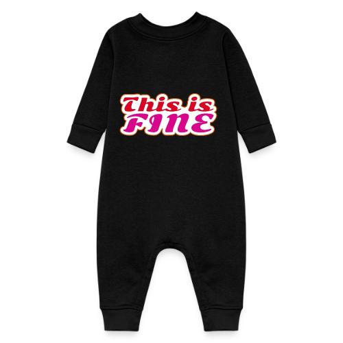 This Is Fine - Baby Fleece One Piece