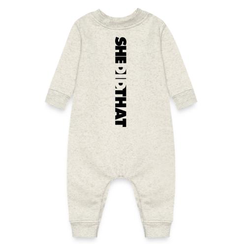 She Did That Large Design - Baby Fleece One Piece