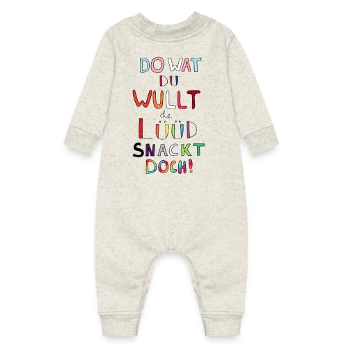 Do Wat Du Wullt de Luud Snackt Doch! - Baby Fleece One Piece