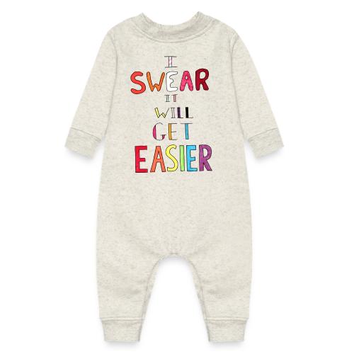I Swear It Will Get Easier - Baby Fleece One Piece