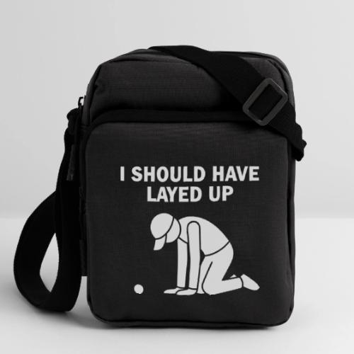 I Should Have Layed Up - Golf Regret Tee - Upright Crossbody Bag