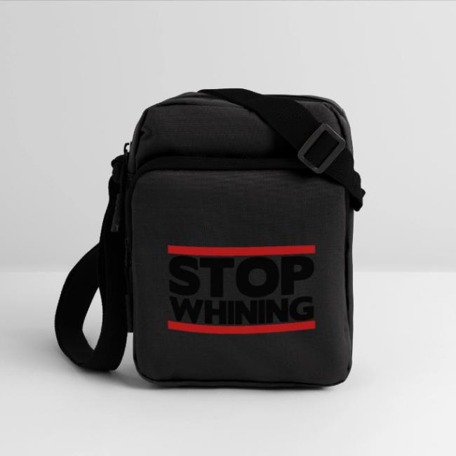 Stop Whining