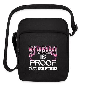 My Husband Is Proof That I Have Patience Cool Wife - Upright Crossbody Bag - black - Front