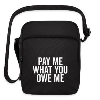Pay Me What You Owe Me - Upright Crossbody Bag - black - Front