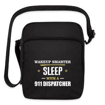 Wakeup Smarter Sleep WIth 911 Dispatcher Gift - Upright Crossbody Bag - black - Front