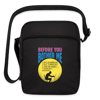 Before You Bother Me - Upright Crossbody Bag - black - Front