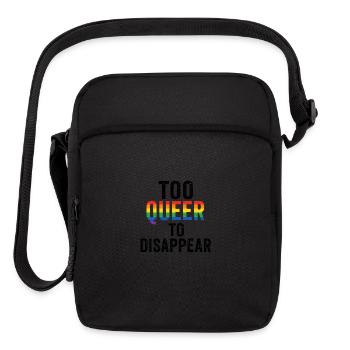 Too queer to disappear. - Upright Crossbody Bag - black - Front