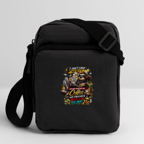 Just Here for Coffee and Paycheck - Upright Crossbody Bag