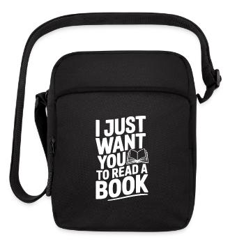 I Just Want You To Read a Book - Upright Crossbody Bag - black - Front