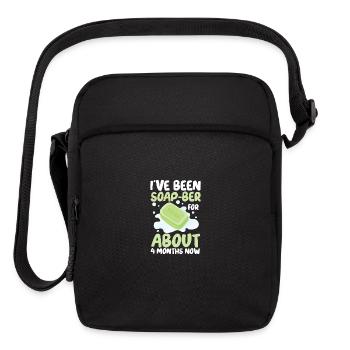 I've Been Soap-Ber For About 4 Months Now for a - Upright Crossbody Bag - black - Front