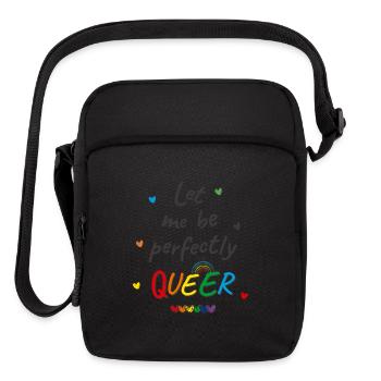 Let Me Be Perfectly Queer - Upright Crossbody Bag - black - Front