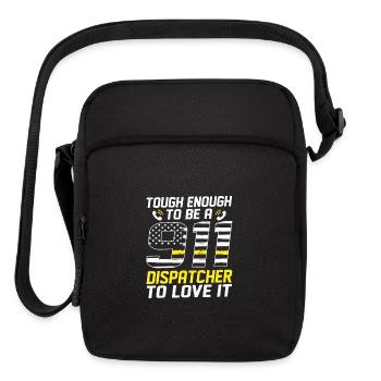 Though Enoug To Be A 911 Dispatcher Operator Emerg - Upright Crossbody Bag - black - Front
