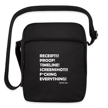 Receipts Proof Timeline Screenshots Everything - Upright Crossbody Bag - black - Front