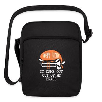 Sorry I Tooted It Came Out Of My Brass - Trumpet - Upright Crossbody Bag - black - Front