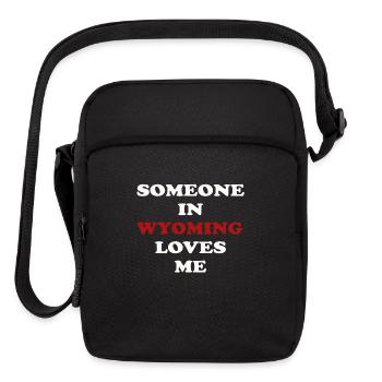 Someone In Wyoming Loves Me - Upright Crossbody Bag - black - Front