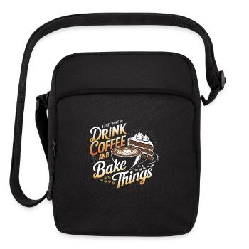 Drink Coffee and Bake Baking Baker Bakery Bakers - Upright Crossbody Bag - black - Front