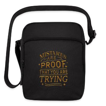 Mistakes are proof that you are trying - Upright Crossbody Bag - black - Front