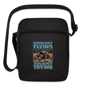 Mud Racing If Mud Ain't Flying You Ain't Mudding - Upright Crossbody Bag - black - Front