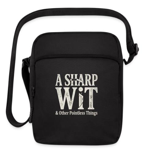 A Sharp Wit & Other Pointless Things - Knife Pun - Upright Crossbody Bag