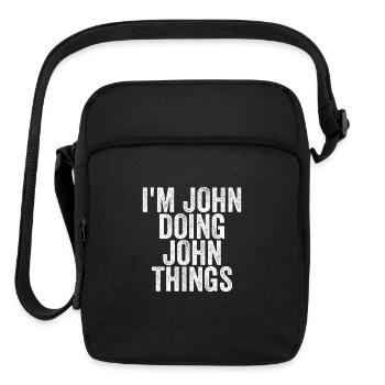 I'm John Doing John Things Funny Saying Christmas - Upright Crossbody Bag - black - Front