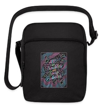 All My Troubles Are Soap Bubbles - Upright Crossbody Bag - black - Front