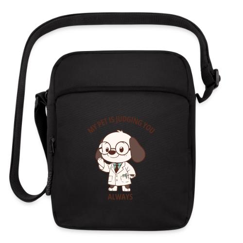 My Pet Is Judging You Always T-Shirt | Sarcastic C - Upright Crossbody Bag