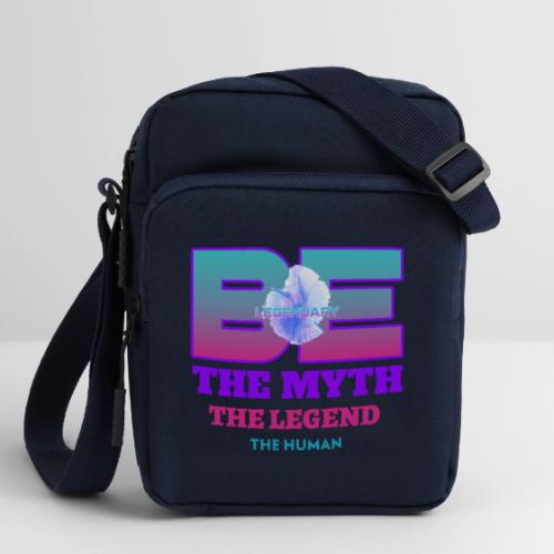 Be Legendary - Upright Crossbody Bag