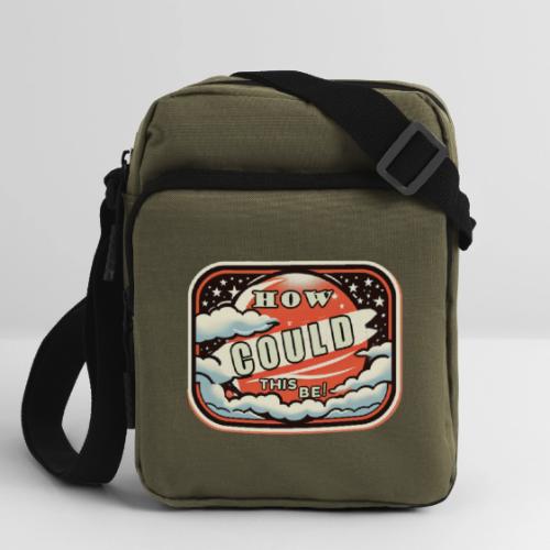 How Could This Be - Upright Crossbody Bag