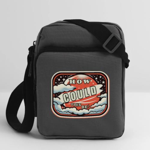 How Could This Be - Upright Crossbody Bag