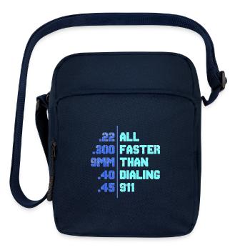 All faster than dialing 911 Funny gun saying shi - Upright Crossbody Bag - navy - Front