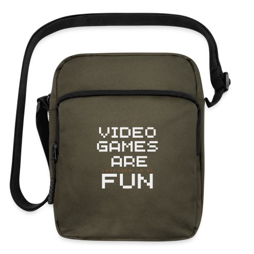 Video games are supposed to be fun! - Upright Crossbody Bag