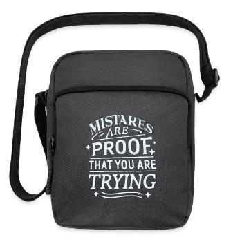 Mistakes are proof that you are trying - Upright Crossbody Bag - charcoal grey - Front