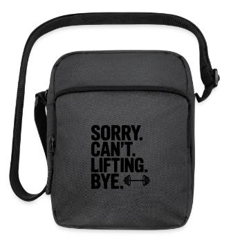 Sorry. Can’t. Lifting. Bye. - Upright Crossbody Bag - charcoal grey - Front
