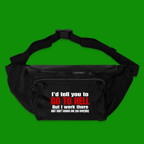 Go To Hell - I Work There - Large Crossbody Hip Bag 