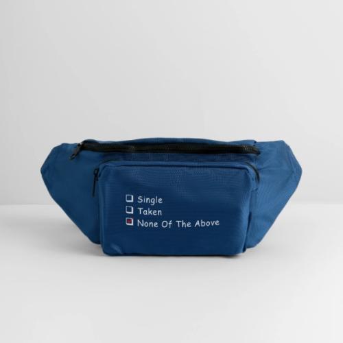 Single Taken None Of The Above - Large Crossbody Hip Bag 