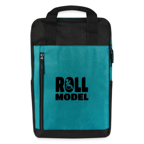 Every wheelchair user is a Roll Model * - Laptop Backpack
