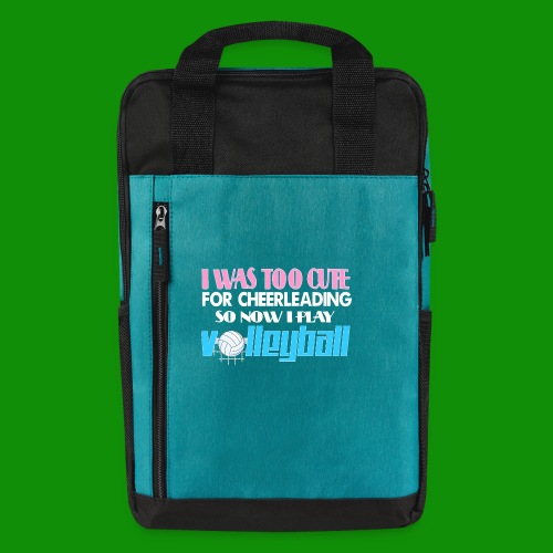 Too Cute For Cheerleading Volleyball - Laptop Backpack