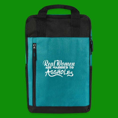 Real Women Marry A$$holes - Laptop Backpack