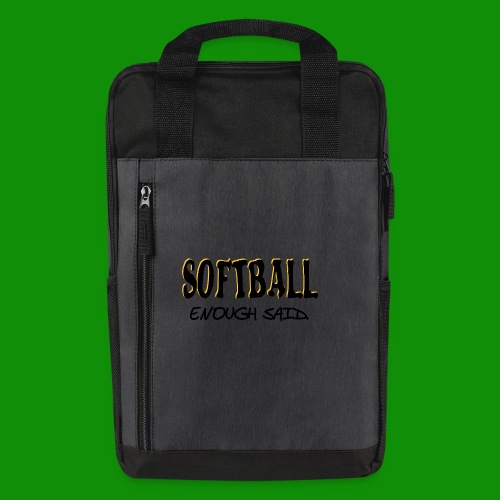 Softball Enough Said - Laptop Backpack