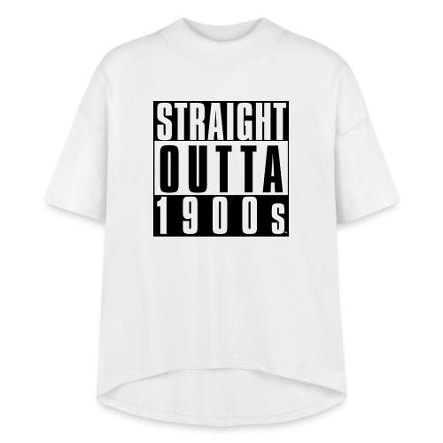 STRAIGHT OUTTA 1900S - Women's Hi-Lo Tee