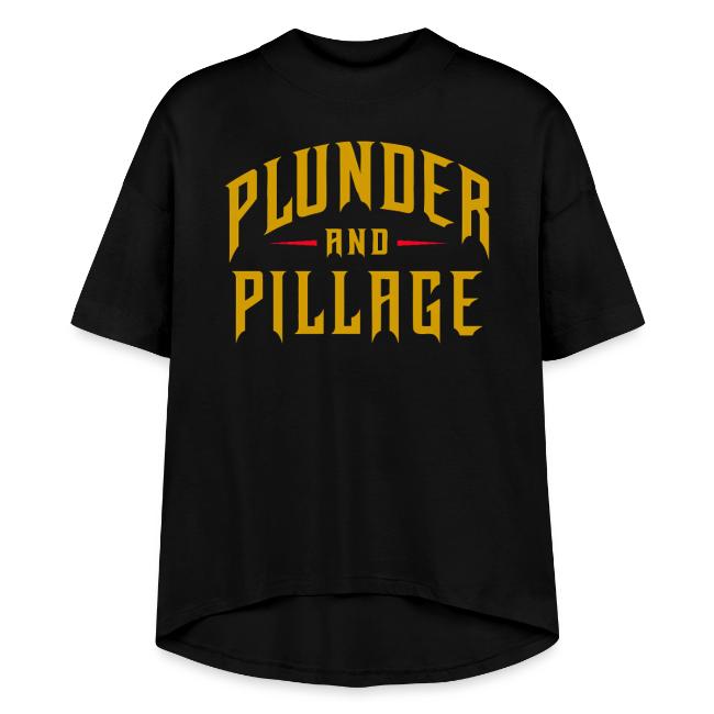 Plunder and Pillage