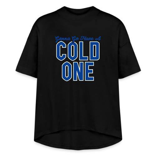 Gonna Go Have a Cold One - Women's Hi-Lo Tee