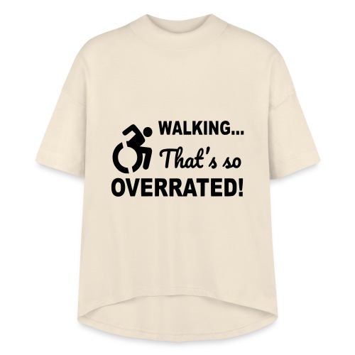 Walking is overrated. Wheelchair humor shirt * - Women's Hi-Lo Tee