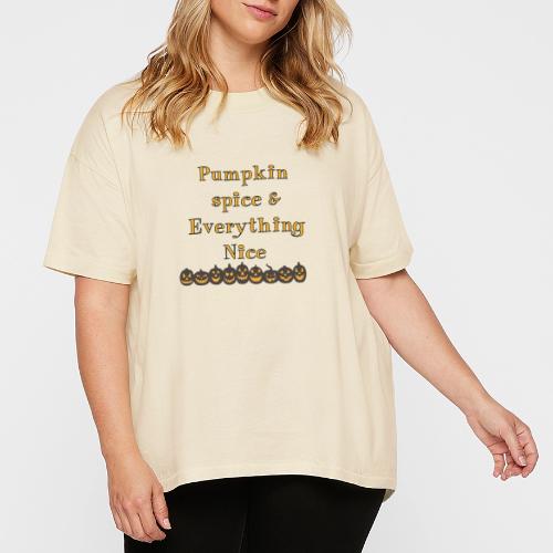 Pumpkin spice& everything nice - Women's Hi-Lo Tee