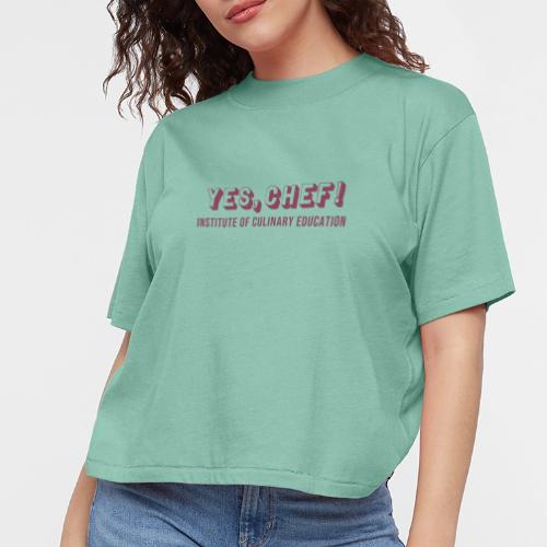 Yes, Chef! - Women's Boxy Tee