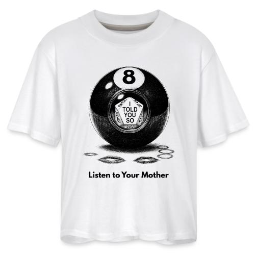 Sarcastic Mom T-Shirt Magic 8-Ball Oracle - Women's Boxy Tee
