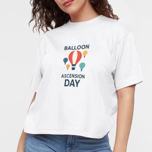 Balloon Ascension Day shirt - Women's Boxy Tee