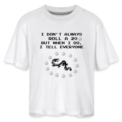 I Don't Always Roll a 20 D&D T-Shirt | Retro 8-Bit - Women's Boxy Tee