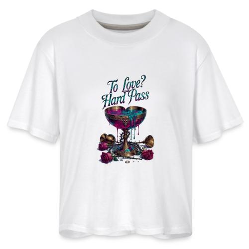 To Love? Hard Pass T-Shirt - Women's Boxy Tee