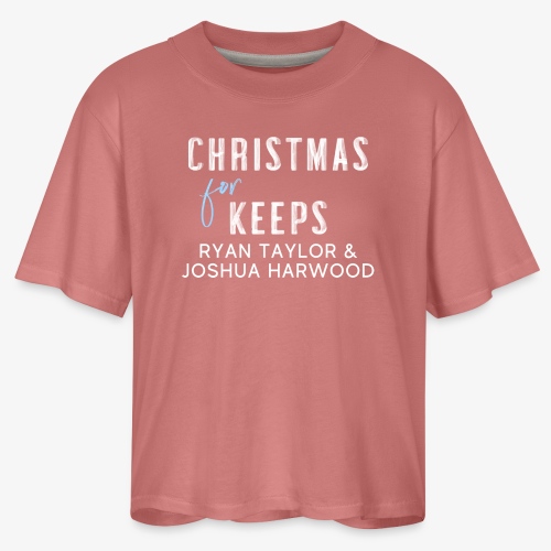 Christmas for Keeps - White Font - Women's Boxy Tee